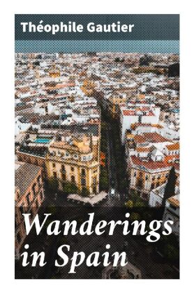 Wanderings in Spain 