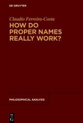 How Do Proper Names Really Work?