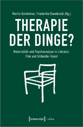 Therapie der Dinge?