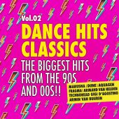 Dance Hits Classics 2 - The Biggest Hits 90s & 00s, 2 Audio-CD