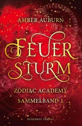 Feuersturm - Zodiac Academy Sammelband 1 
