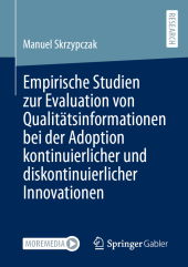 Empirische Studien zur Evaluation von Qualitätsinformationen bei der Adoption kontinuierlicher und diskontinuierlicher I