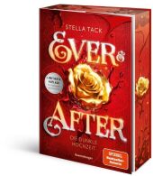 Ever & After, Band 2: Die dunkle Hochzeit (Knisternde Märchen-Fantasy der SPIEGEL-Bestsellerautorin Stella Tack | Limiti