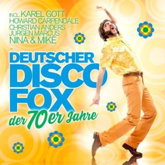 Deutscher Disco Fox: 70er Jahre, 1 Audio-CD