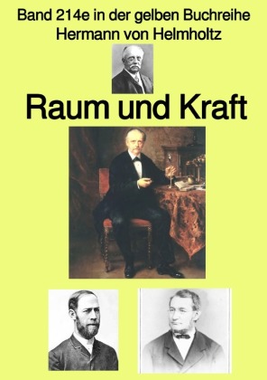 Raum und Kraft  -  Band 214e in der gelben Buchreihe - bei Jürgen Ruszkowski 