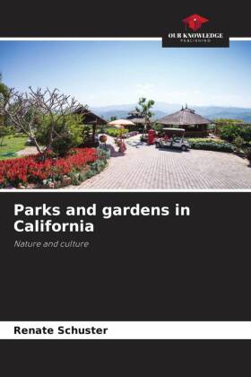 Parks and gardens in California 