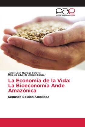 La Economía de la Vida: La Bioeconomía Ande Amazónica 