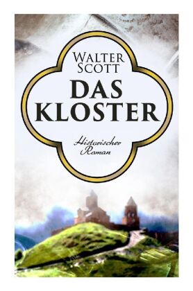 Das Kloster 