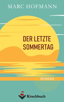 Der letzte Sommertag 