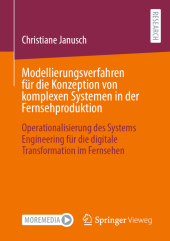 Modellierungsverfahren für die Konzeption von komplexen Systemen in der Fernsehproduktion