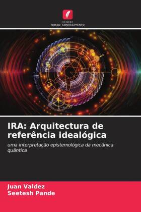 IRA: Arquitectura de referência idealógica 