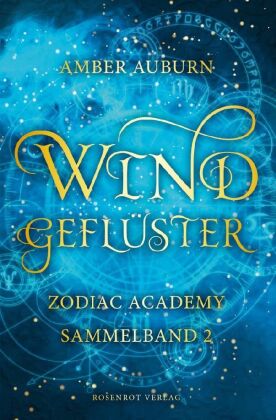 Windgeflüster - Zodiac Academy Sammelband 2 