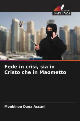 Fede in crisi, sia in Cristo che in Maometto