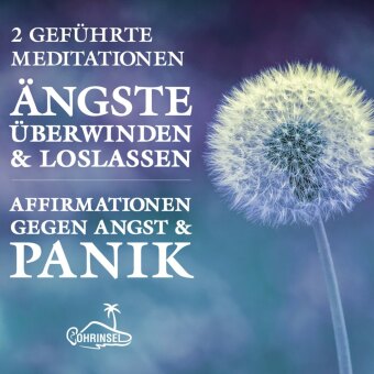 Ängste überwinden und loslassen, Audio-CD