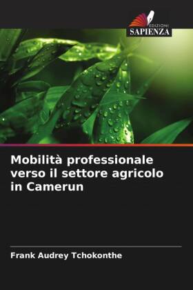 Mobilità professionale verso il settore agricolo in Camerun 