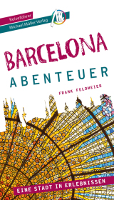Barcelona - Abenteuer Reiseführer Michael Müller Verlag Cover