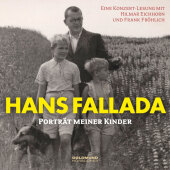 Hans Fallada - "Porträt meiner Kinder", 1 Audio-CD