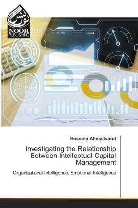 Investigating the Relationship Between Intellectual Capital Management 