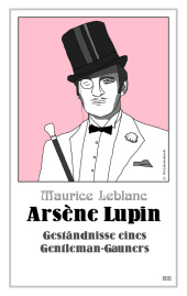 Arsène Lupin - Geständnisse eines Gentleman-Gauners