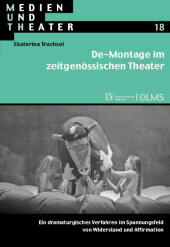 De-Montage im zeitgenössischen Theater