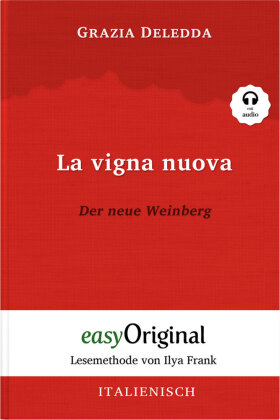 La vigna nuova / Der neue Weinberg (Buch + Audio-CD) - Lesemethode von Ilya Frank - Zweisprachige Ausgabe Italienisch-De