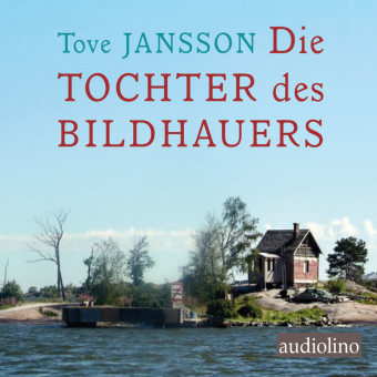 Die Tochter des Bildhauers, 1 Audio-CD, MP3