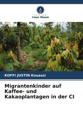 Migrantenkinder auf Kaffee- und Kakaoplantagen in der CI 