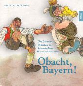 Obaccht, Bayern!