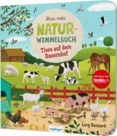 Mein erstes Natur-Wimmelbuch: Tiere auf dem Bauernhof