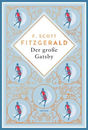 Der große Gatsby. Schmuckausgabe mit Kupferprägung