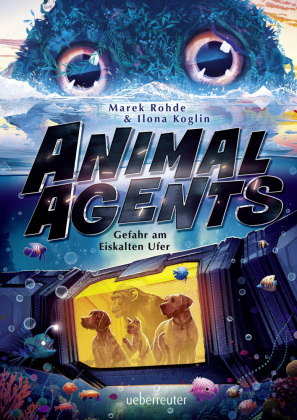 Animal Agents - Gefahr am Eiskalten Ufer (Animal Agents,  