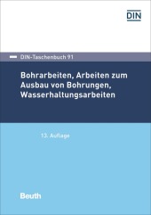 Bohrarbeiten, Arbeiten zum Ausbau von Bohrungen, Wasserhaltungsarbeiten