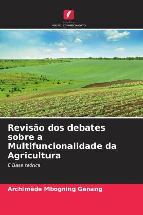 Revisão dos debates sobre a Multifuncionalidade da Agricultura