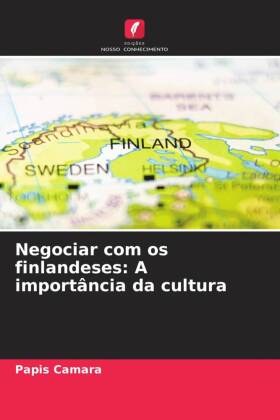 Negociar com os finlandeses: A importância da cultura
