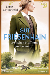 Gut Friesenhain - Zwischen Hoffnung und Vernunft Cover