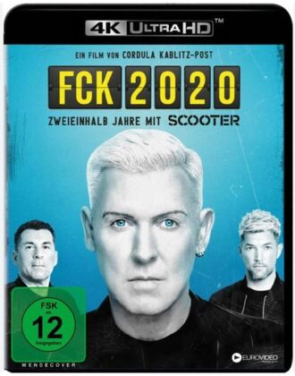 FCK 2020 - Zweieinhalb Jahre mit Scooter, 4K UHD + Blu-ray