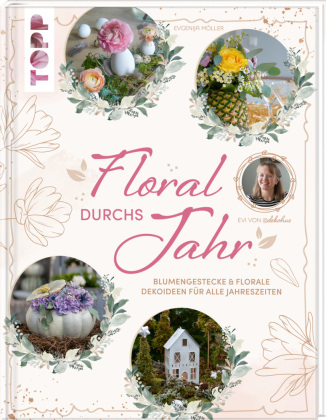 Floral durchs Jahr 