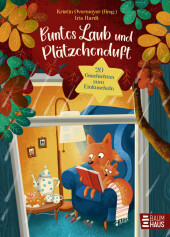 Buntes Laub und Plätzchenduft. 20 Geschichten zum Einkuscheln Cover