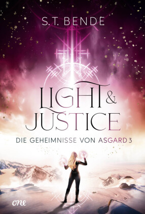 Light & Justice - Die Geheimnisse von Asgard Band 3 