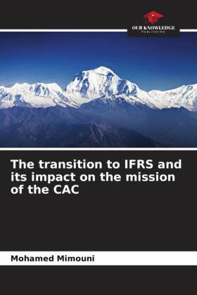 The transition to IFRS and its impact on the mission of the CAC 