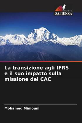 La transizione agli IFRS e il suo impatto sulla missione del CAC 