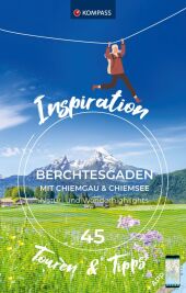 KOMPASS Inspiration Berchtesgaden und Chiemgau mit Chiemsee