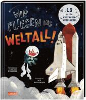 Wir fliegen ins Weltall!