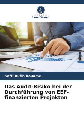 Das Audit-Risiko bei der Durchführung von EEF-finanzierten Projekten 