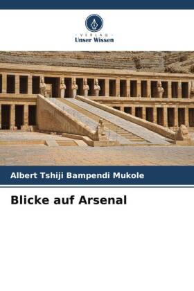Blicke auf Arsenal