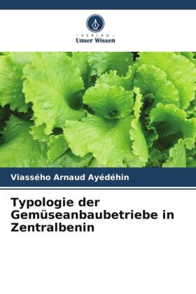Typologie der Gemüseanbaubetriebe in Zentralbenin