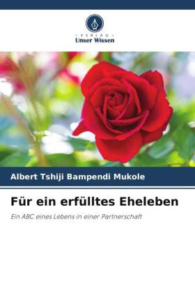 Für ein erfülltes Eheleben