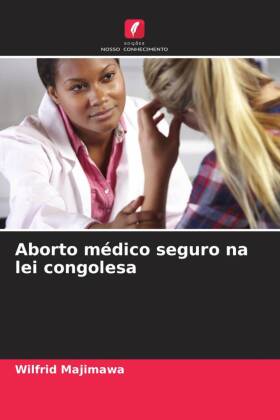 Aborto médico seguro na lei congolesa