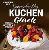 Superschnelles Kuchenglück Cover