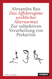 Das Affektregime weiblicher Altersarmut